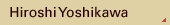 Hiroshi Yoshikawa